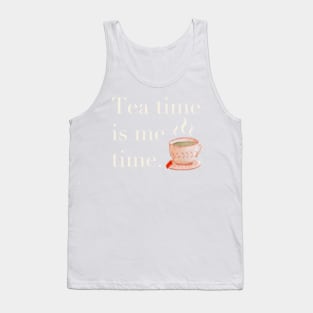 Tea Time is Me Time Tank Top